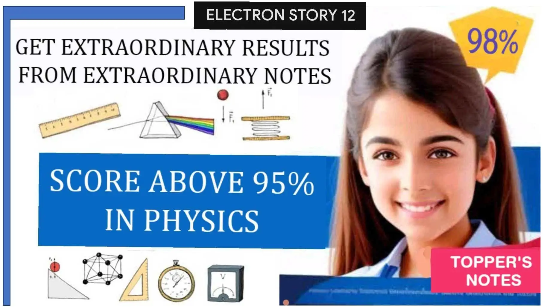 HOW TO SCORE 98% IN PHYSICS