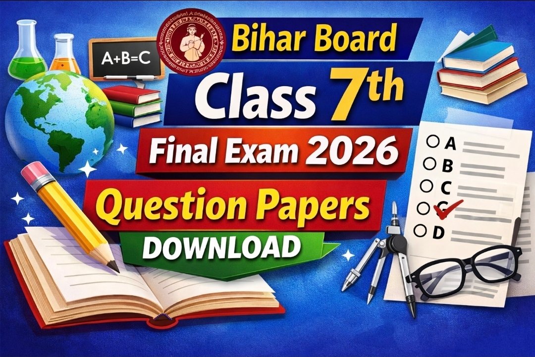 Bihar Board Class 7th Final Exam 2026