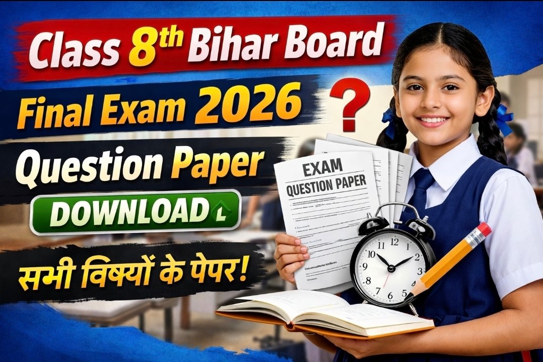 Class 8th bihar board Final Exam 2026